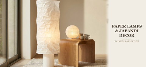 Paper Lamps & Japandi Decor