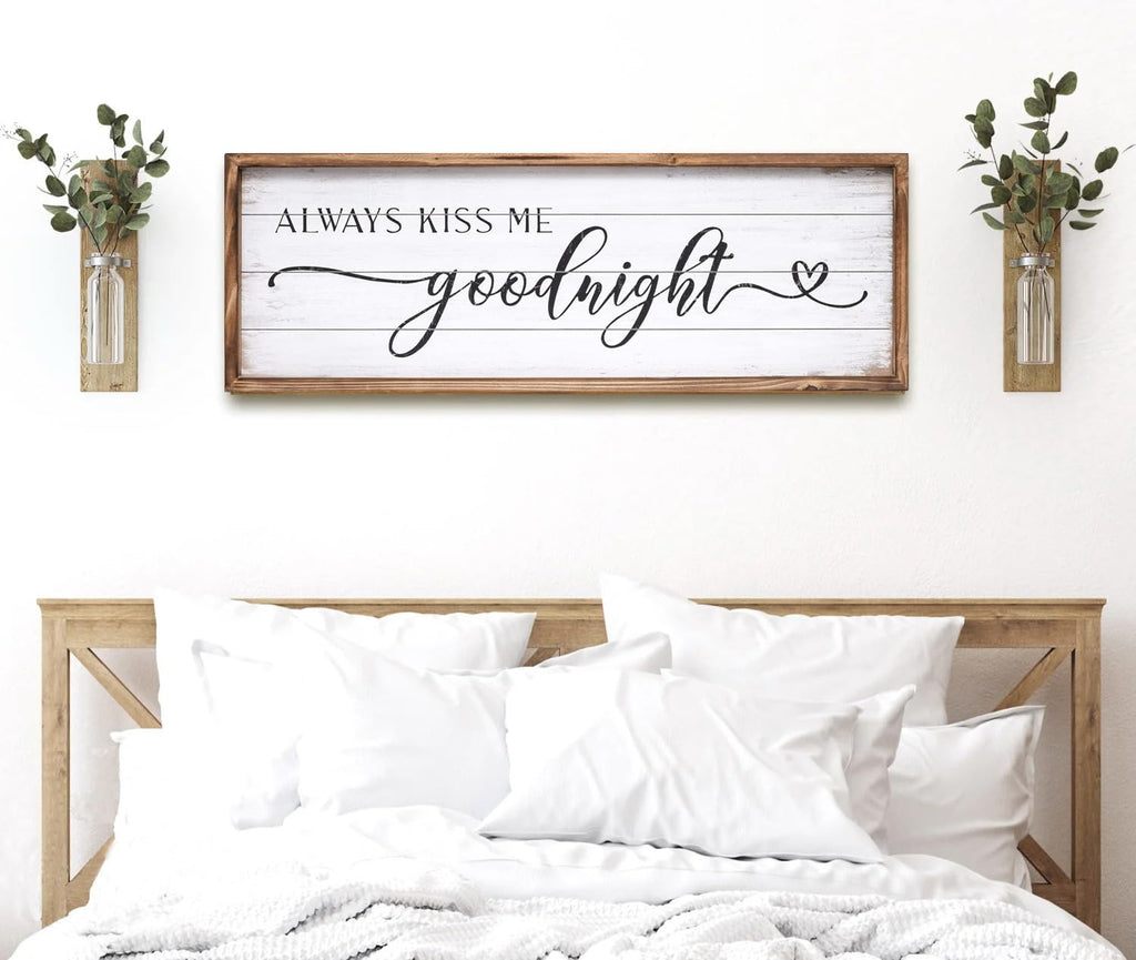Large Above Bed Wall Decor Bedroom Sign Bedroom Decor with Solid Wood Frame for Couples, Always Kiss Me Goodnight
