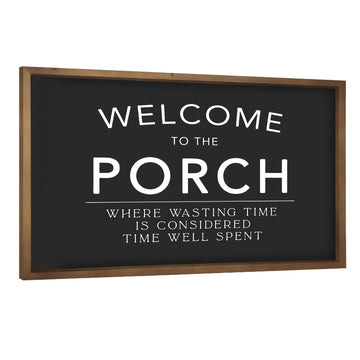 23.6"x15.7" Welcome to Our Porch Sign