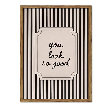 You Look So Good Bathroom Wall Art Trendy Inspirational Quote Sign Wall Decor Modern Minimalist Motivational Black
