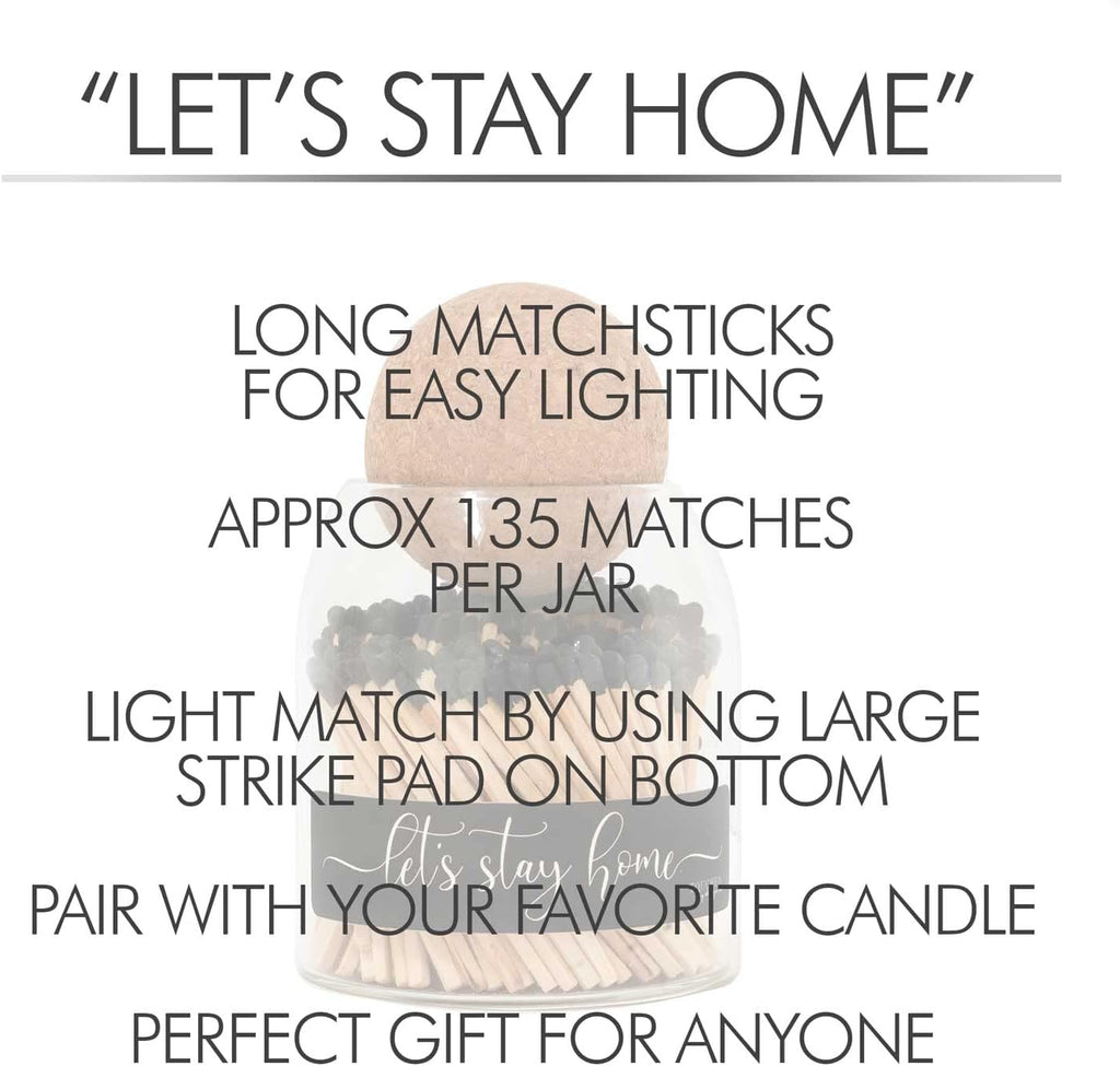 Let's Stay Home Cute Glass Match jar Cloche | Approx 135 Decorative Wooden Black tip Matches for Candles & décor