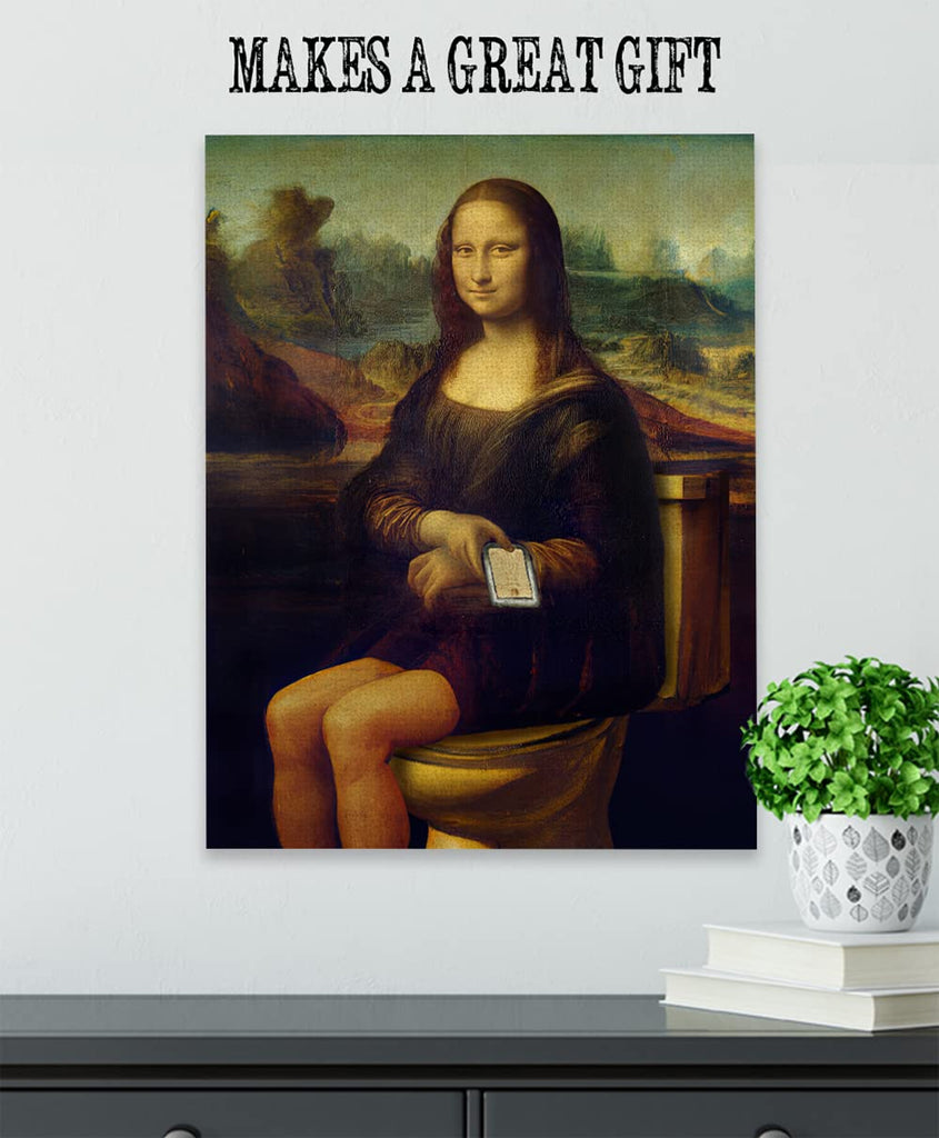 Mona Lisa on the Toilette 28x36 Unframed Print - Satirical Parody s, Dorm Rooms, Modern Art Studios or Cafes - Humor