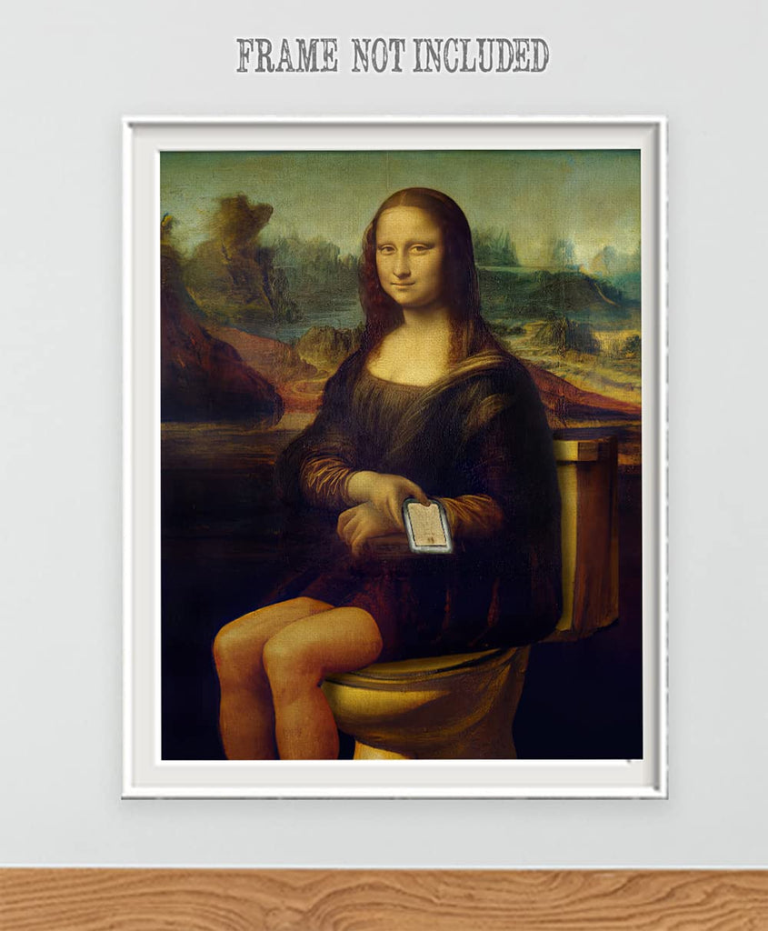 Mona Lisa on the Toilette 28x36 Unframed Print - Satirical Parody s, Dorm Rooms, Modern Art Studios or Cafes - Humor