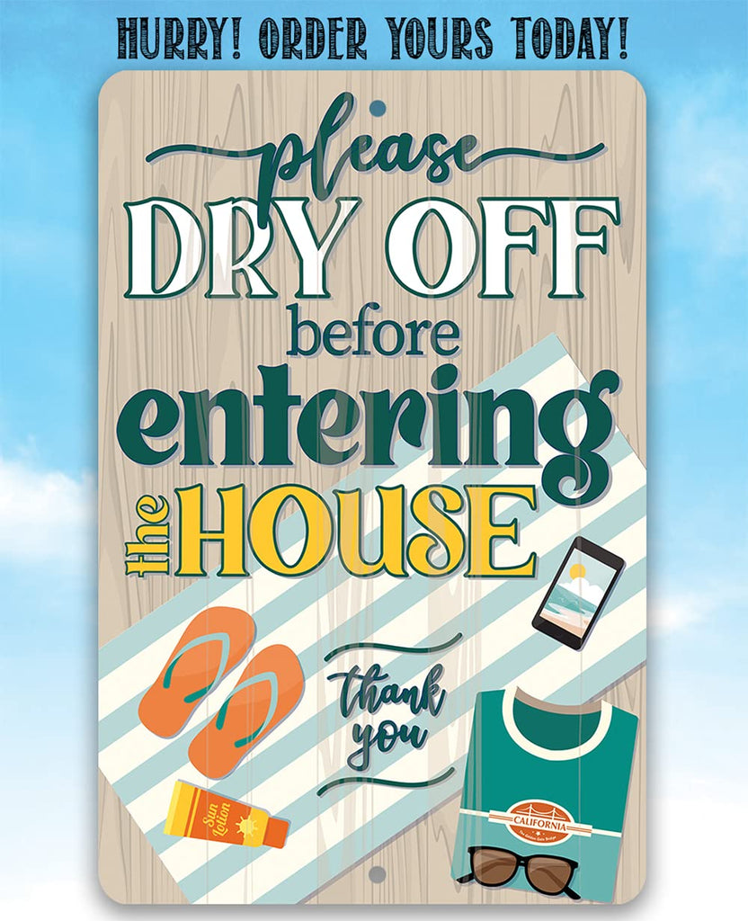 Please Dry Off Before Entering The House - Rustic Wall Hanging Plaque Beach Decor, Swimming Pool, Porch and Patio