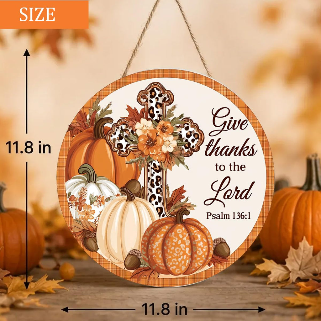 Give Thanks to the Lord Fall Decorations Sign, Fall Christian Sign