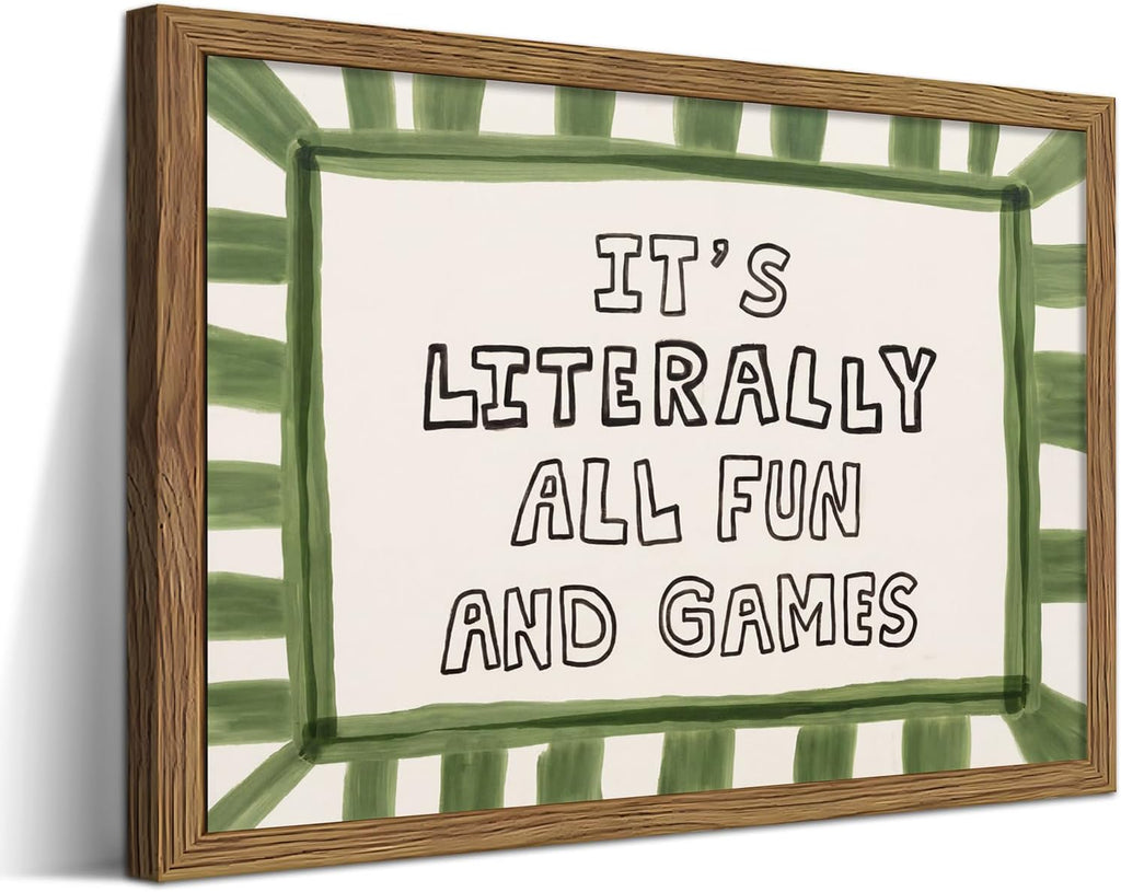 It'S Literally All Fun And Games Wall Art, Modern Neutral Inspirational Quote Canvas Wall Decor Painting, Mid Century