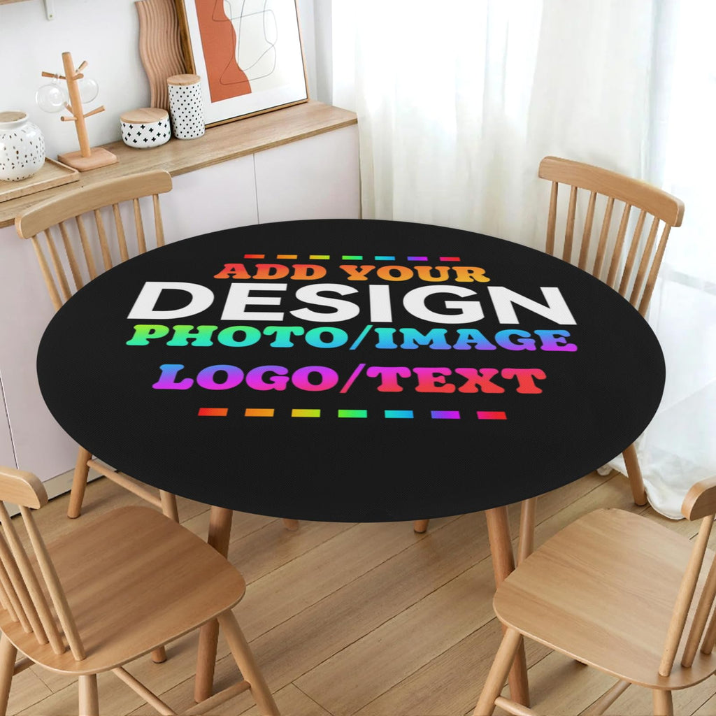 Custom Round Fitted Tablecloth with Elastic Edge, Design Your Photo, Text, Business Logo, Oil Proof Wipeable Table