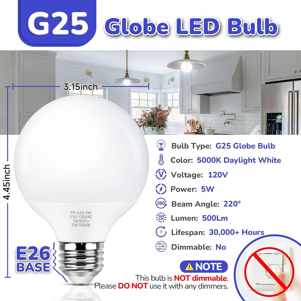 G25 LED Globe Light Bulbs Daylight White 5000K, Round Vanity Light Bulb 60W Equivalent, E26 Base Bathroom Mirror