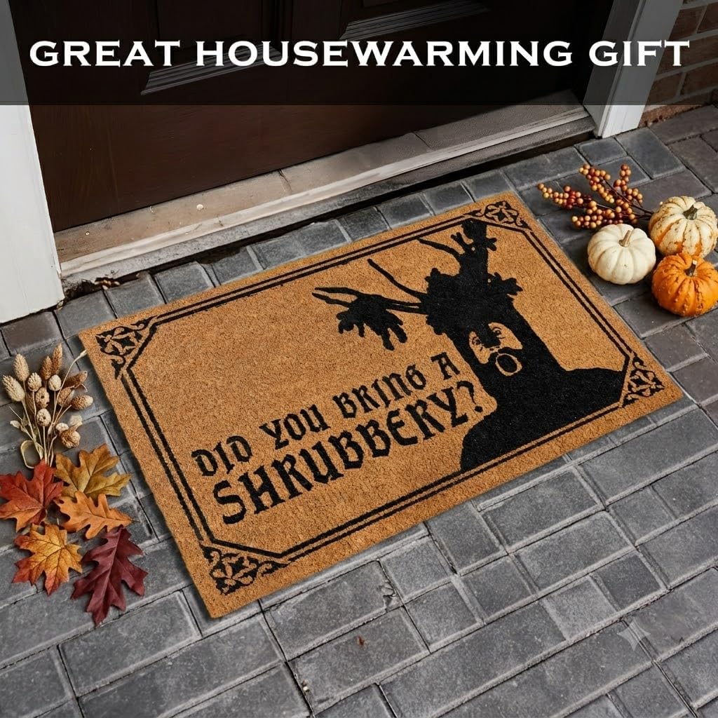 Did You Bring a Shrubbery Monty Door Mat 30x17 Inch, Funny Welcome Mat Coir | Pop Culture Home Decor, Natural Coir