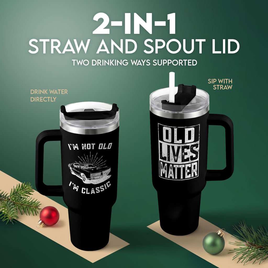 Dad I'm Not Old 40 oz Tumbler with Handle, Funny Dad Gift