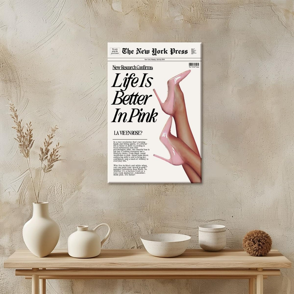 Trendy Baby Pink Poster 70s Canvas Prints The New York Press Wall Life Is Better in Pink Hot Girl Posters Preppy
