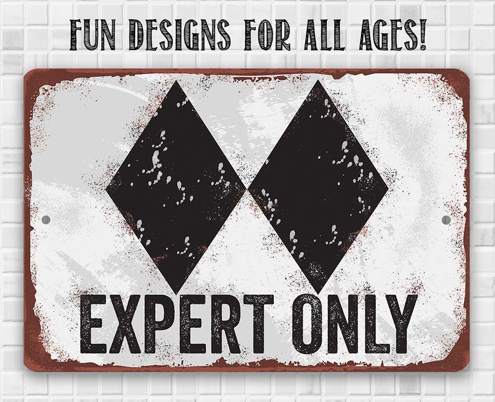 Ski Sign - "Expert Only Double Black" Light Weight Metal Wall Art - Ski Lodge, Cabin, or Condo Décor