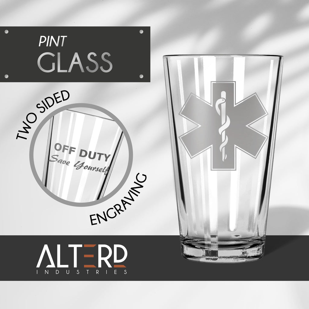 Off Duty Save Yourself Pint Glass Set of 2 | Star of Life EMS Paramedic First Responder Graduation Retirement