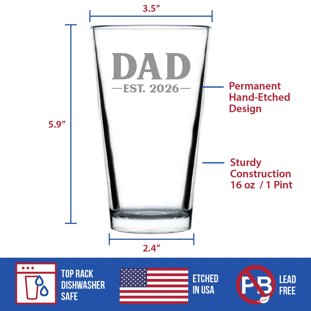 Dad Est 2026 Bold Pint Glass for New Dad - 16 oz