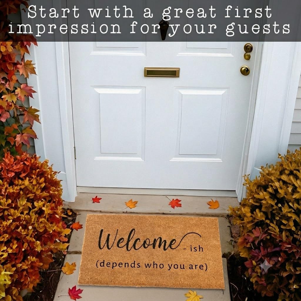 Welcome-ish Front Door Mat 30x17 Inch, Funny Welcome Mat, Coir Doormat | Natural Coco Fibers, Dirt Scraper, Pvc