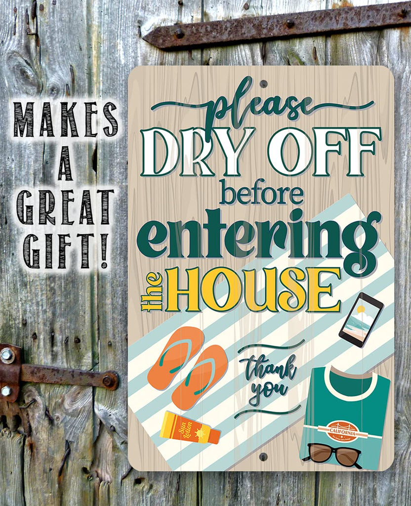 Please Dry Off Before Entering The House - Rustic Wall Hanging Plaque Beach Decor, Swimming Pool, Porch and Patio