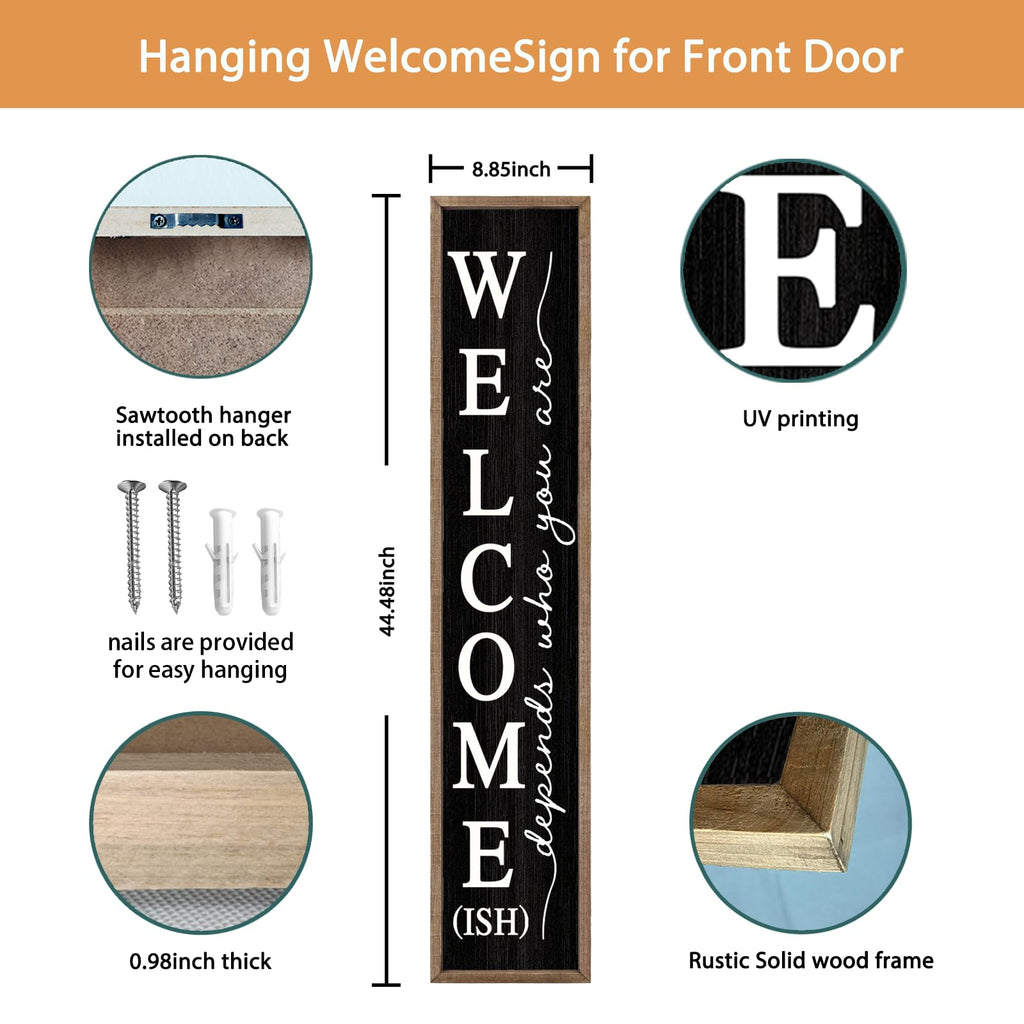 Welcome-ish Sign for Front porch Standing 45"X9" Wood Black