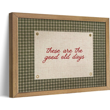 Cottagecore These Are The Good Old Days Sign, Vintage Wood Framed Wall Art, retro Inspirational Family home decor