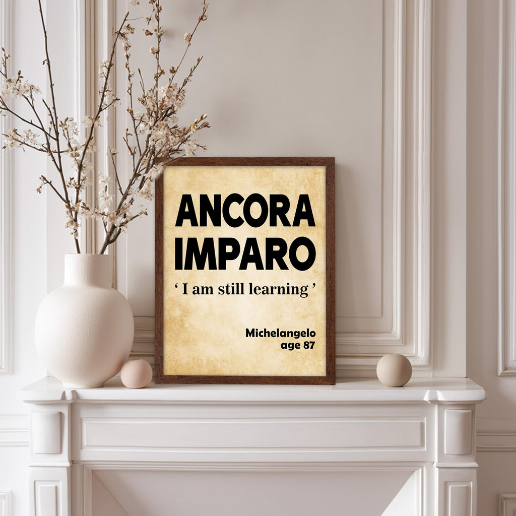 Master Michelangelo Poster - Ancora Amparo Print - I am Still Learning Art - Motivational Quote Art - Inspiring Gift