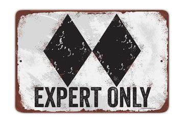 Ski Sign - "Expert Only Double Black" Light Weight Metal Wall Art - Ski Lodge, Cabin, or Condo Décor
