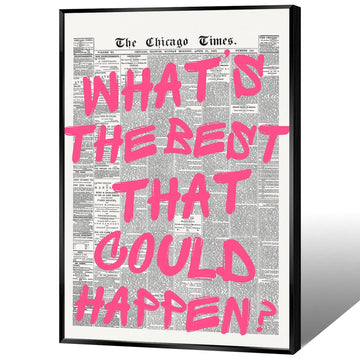 Whats The Best That Could Happen Wall Art Retro Newspaper Pink Font Canvas Poster Positive Affirming Quote Minimalist