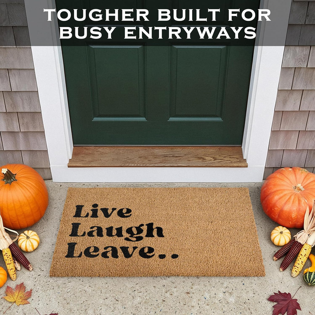Live Laugh Leave Welcome Mat Outdoor 30x17 Inch, Funny Front Door Mat Coir