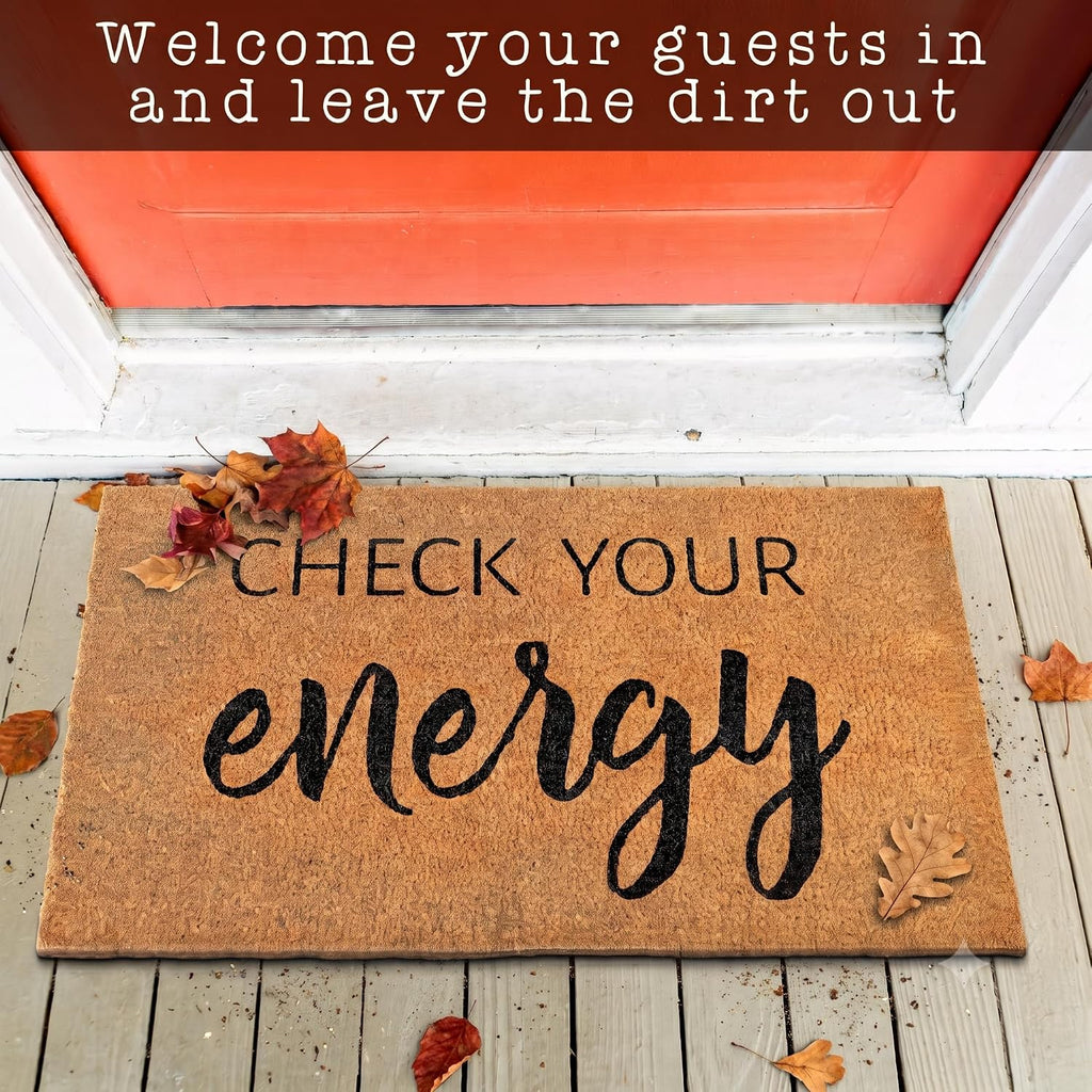 Check Your Energy Welcome Mat 30x17 Inch, Funny Coir Doormat for Front Door | Funny Home Decor, Conversation Starter