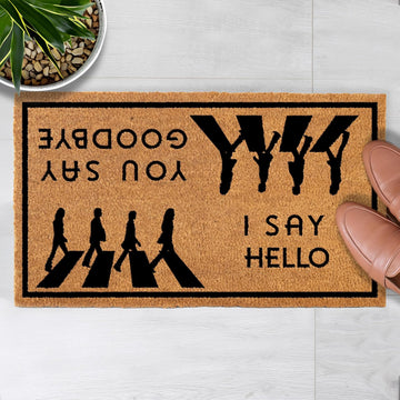I Say Hello You Say Goodbye Door Mat 30x17 Inch, Funny Welcome Mat Coir | Funny Home Decor, Fan-Inspired Design, Pop