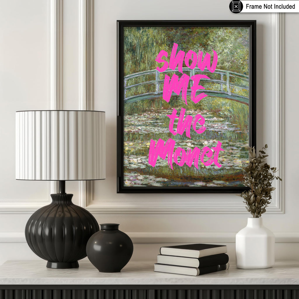 Master Show Me The Monet Print - The Water Lily Pond Poster - Altered & Pop Art - Trendy Gift for Men & Women