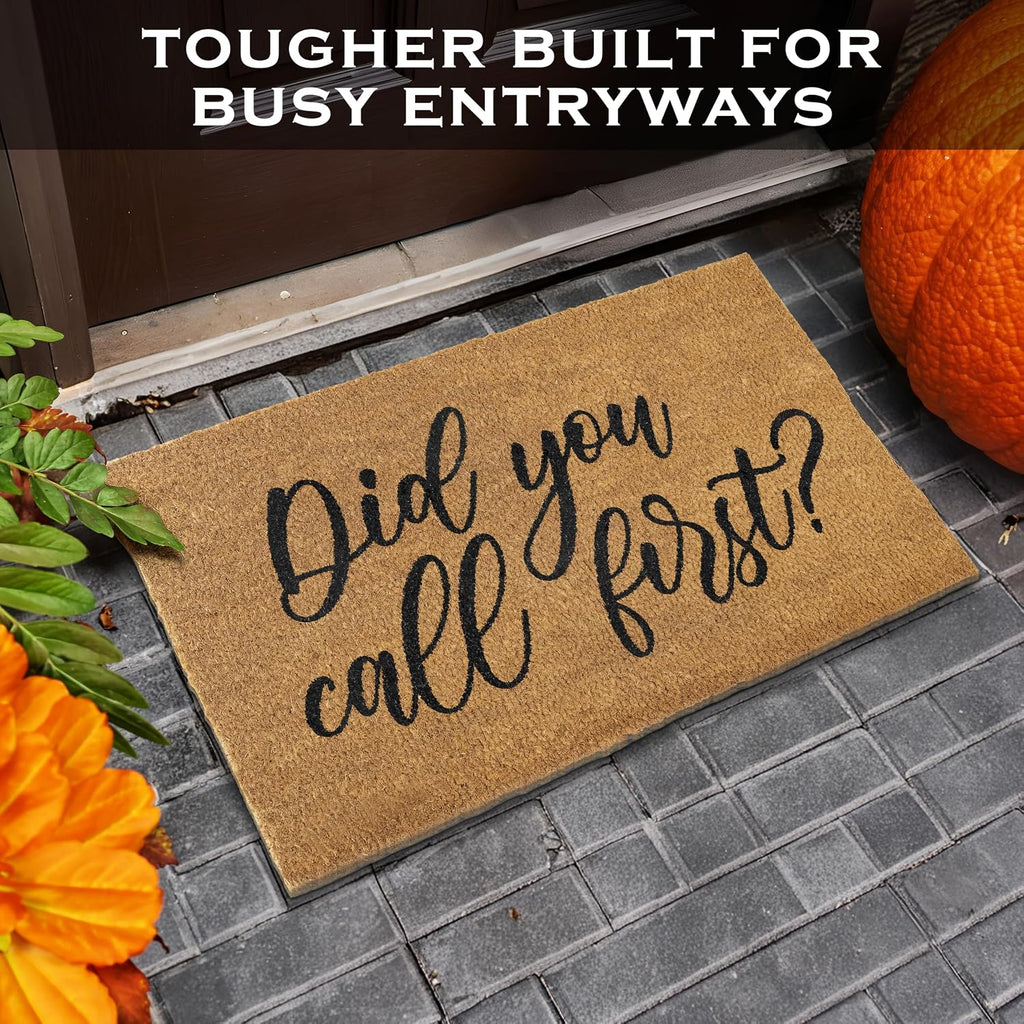 Did You Call First Welcome Mat 30x17 Inch, Funny Front Door Mat Coir | Funny Home Decor, Conversation Starter