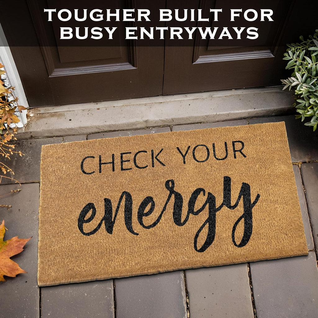 Check Your Energy Welcome Mat 30x17 Inch, Funny Coir Doormat for Front Door | Funny Home Decor, Conversation Starter
